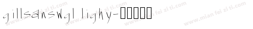 gillsanswgl lighy字体转换